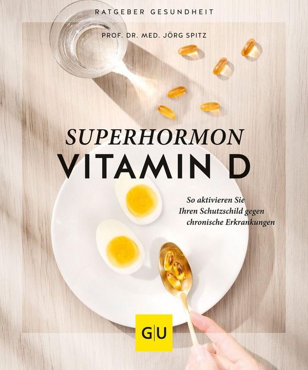 Superhormon Vitamin D - Jörg Spitz (Buch)
