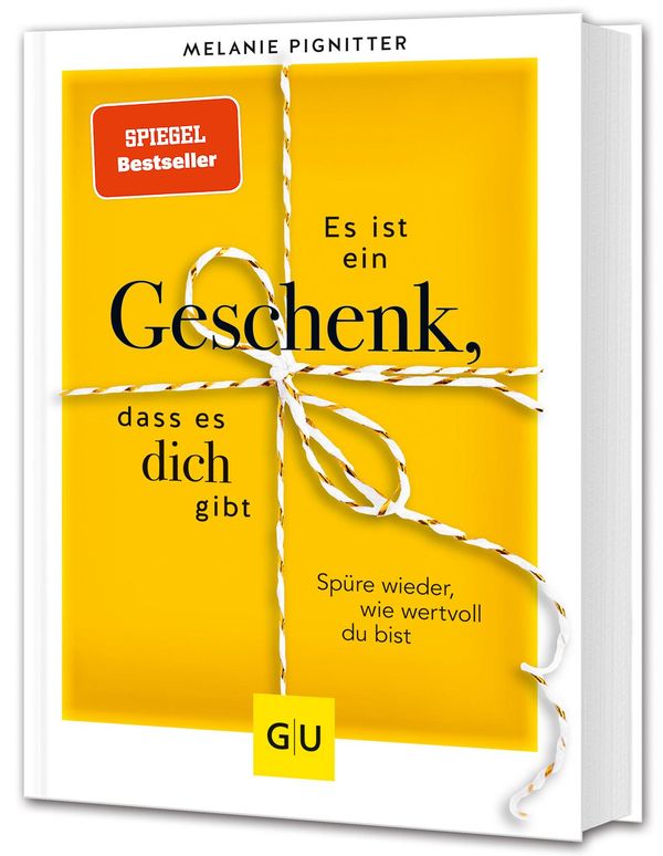 Es ist ein Geschenk, dass es dich gibt - Melanie Pignitter (Buch)