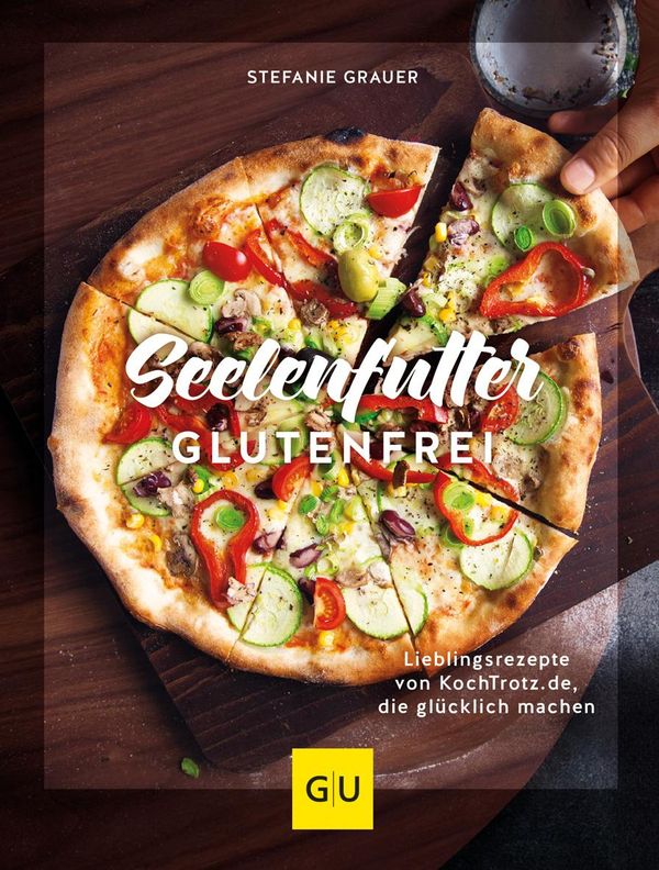 Seelenfutter glutenfrei - Stefanie Grauer (Buch)