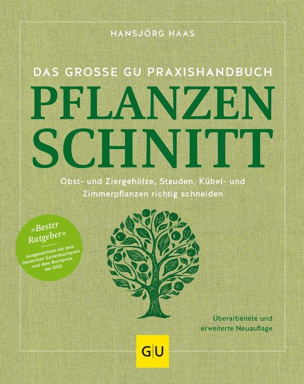 Das große GU Praxishandbuch Pflanzenschnitt - Hansjörg Haas (Buch)
