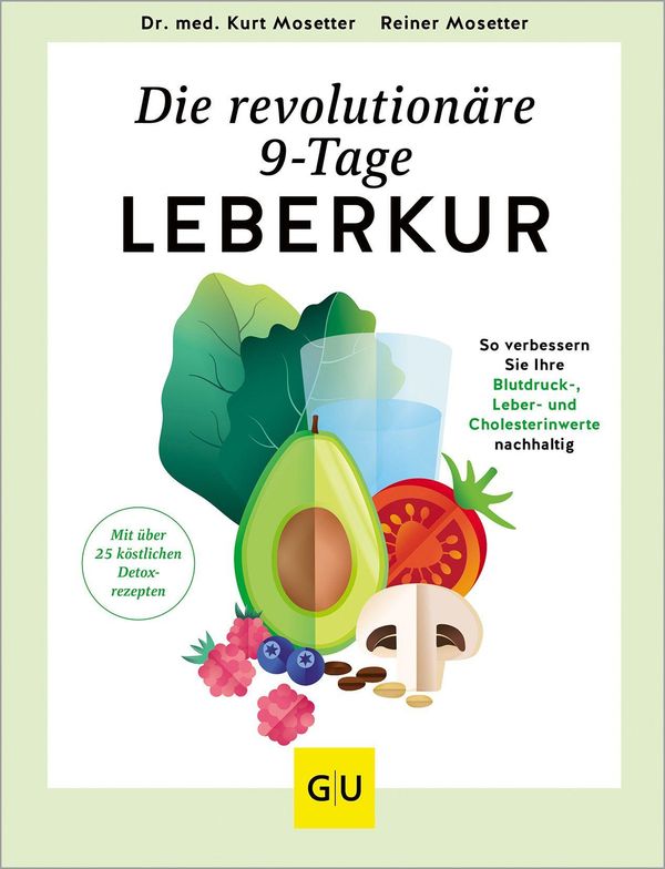 Die revolutionäre 9-Tage-Leber-Kur - Kurt Mosetter (Buch)
