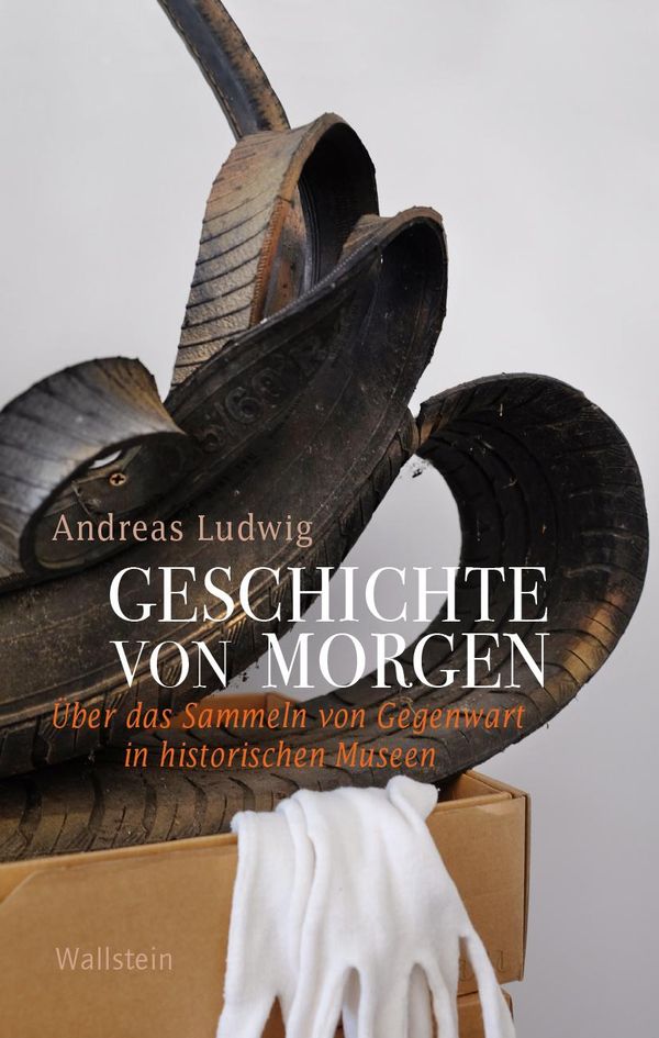 Geschichte von morgen - Andreas Ludwig (Buch)