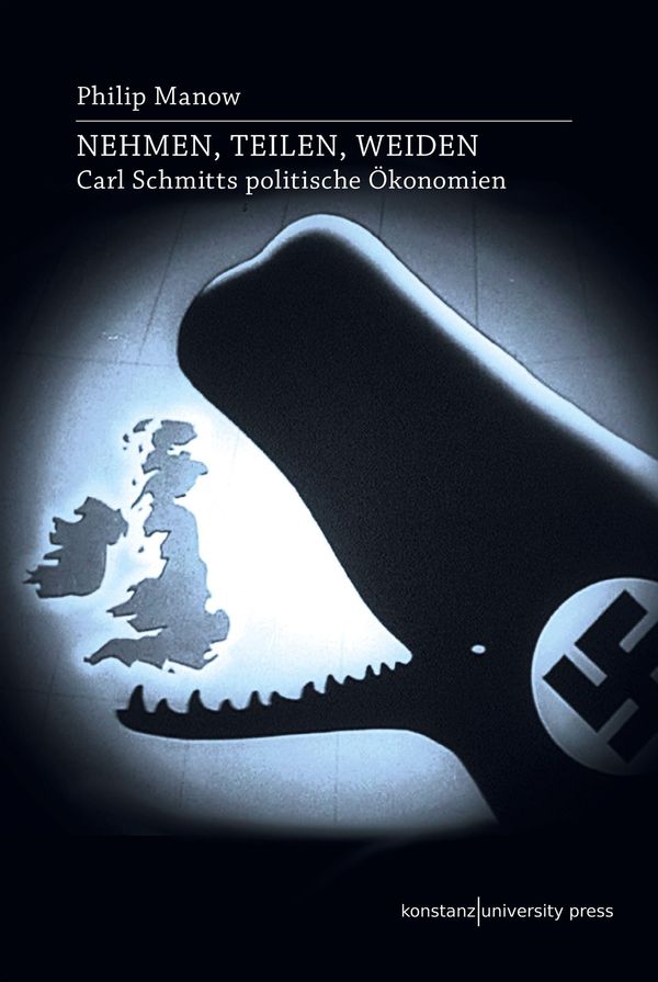 Nehmen, Teilen, Weiden - Philip Manow (Buch)