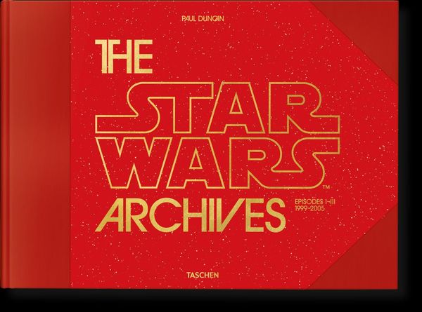 The Star Wars Archives. 1999-2005 - Paul Duncan (Buch)