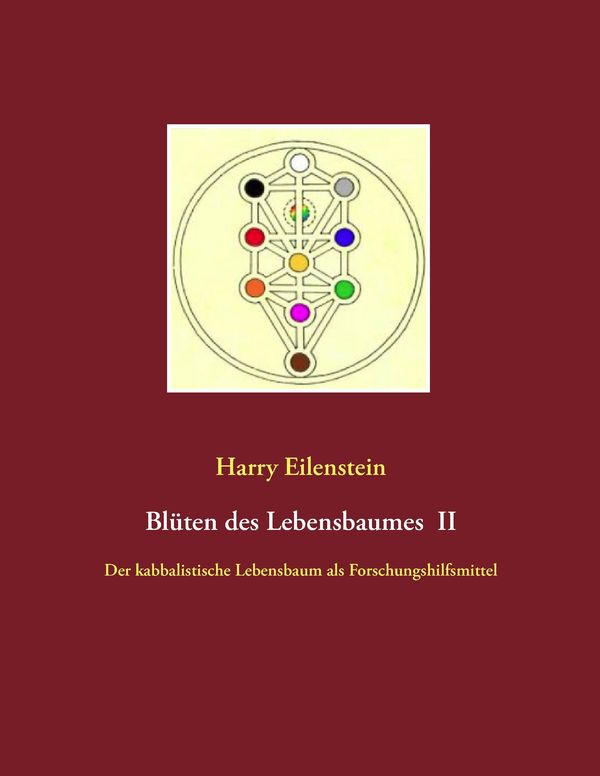 Blüten des Lebensbaumes II - Harry Eilenstein (Buch)