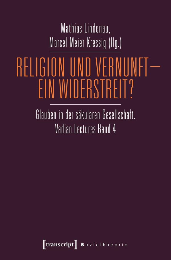 Religion und Vernunft - Ein Widerstreit? (Buch)
