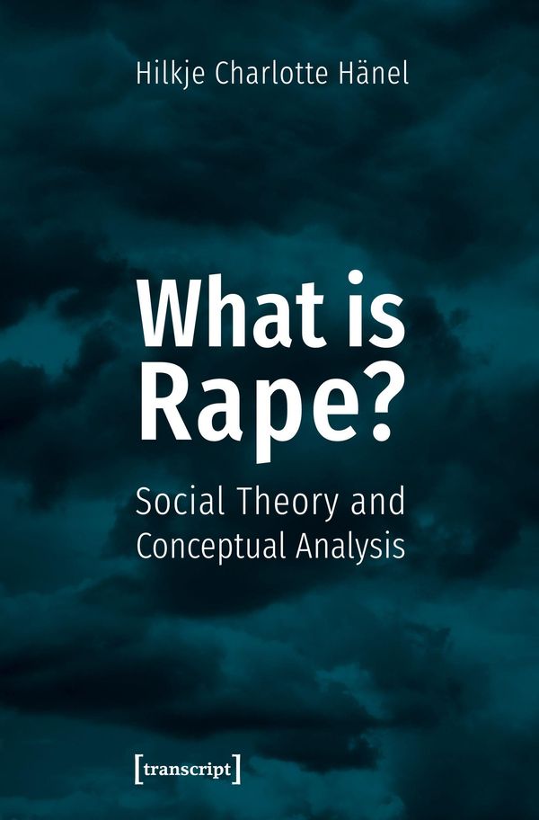 What is Rape? - Hilkje Charlotte Hänel (Buch)