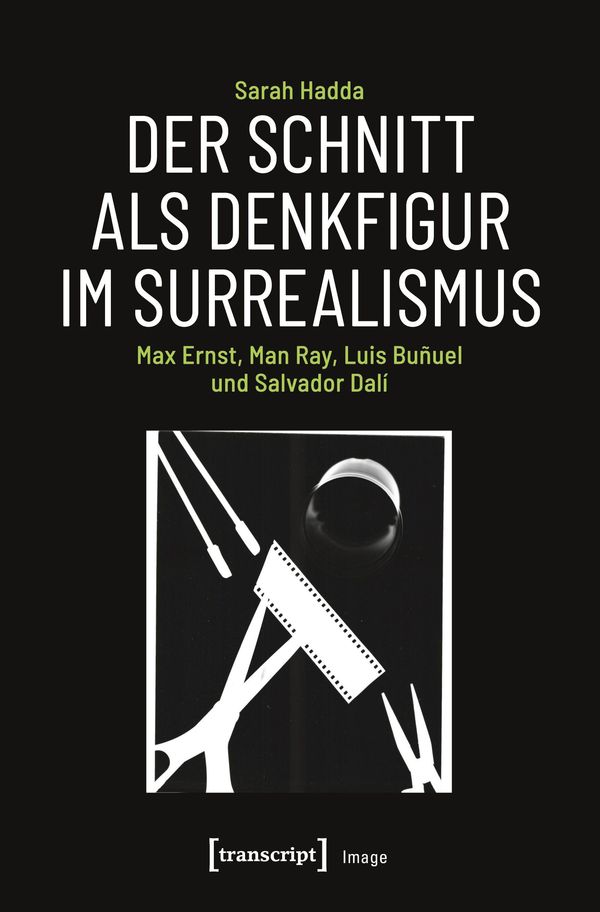 Der Schnitt als Denkfigur im Surrealismus - Sarah Hadda (Buch)