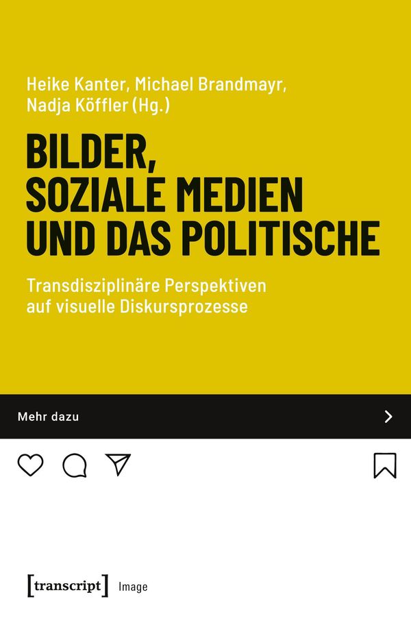 Bilder, soziale Medien und das Politische (Buch)