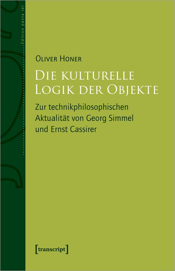 Die kulturelle Logik der Objekte - Oliver Honer (Buch)