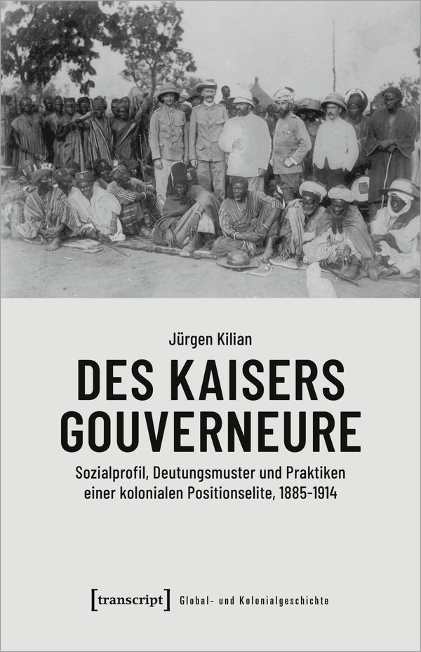 Des Kaisers Gouverneure - Jürgen Kilian (Buch)