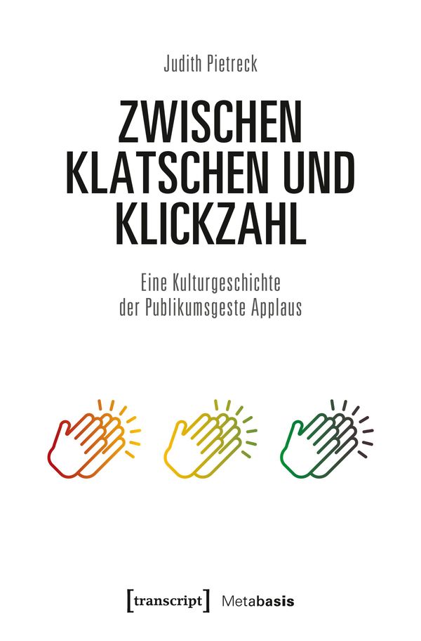 Zwischen Klatschen und Klickzahl - Judith Pietreck (Buch)