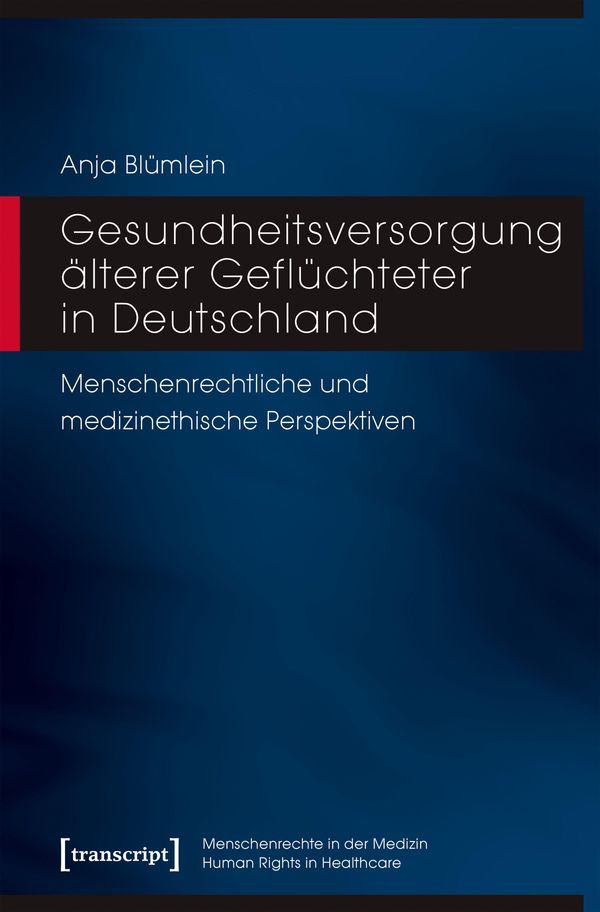 Gesundheitsversorgung älterer Geflüchteter in Deutschland (Buch)