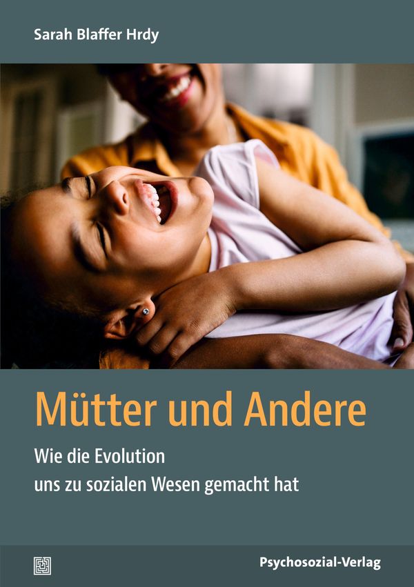 Mütter und Andere - Sarah Blaffer Hrdy (Buch)