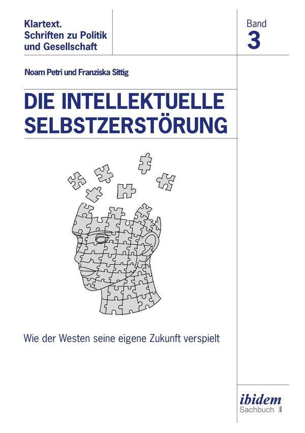 Die intellektuelle Selbstzerstörung - Franziska Sittig (Buch)