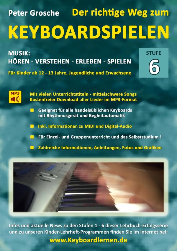 Der richtige Weg zum Keyboardspielen (Stufe 6) - Peter Grosche (Buch)