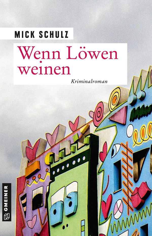 Wenn Löwen weinen - Mick Schulz (Buch)