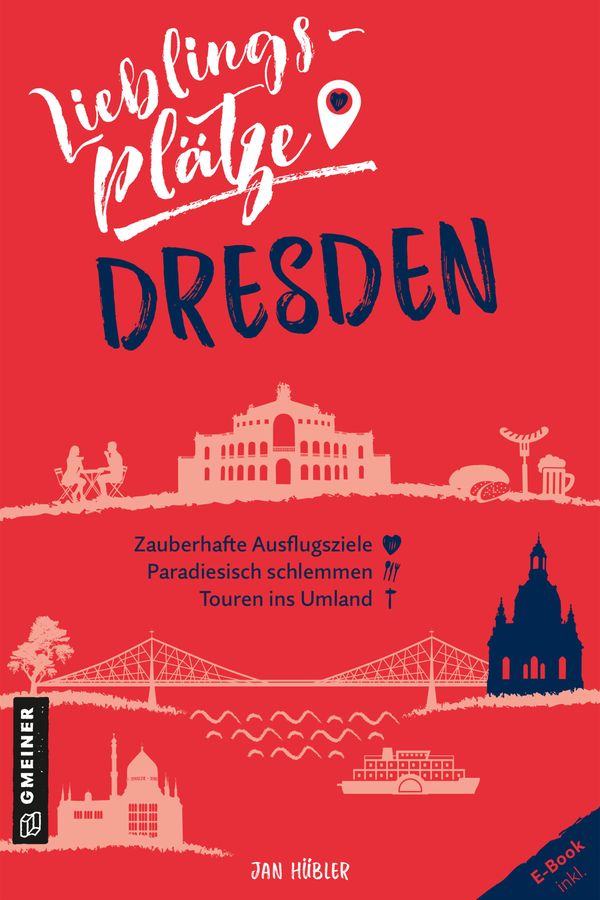 Lieblingsplätze Dresden - Jan Hübler (Buch)