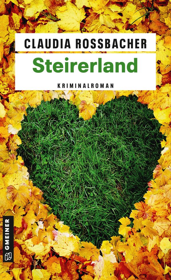 Steirerland - Claudia Rossbacher (Buch)