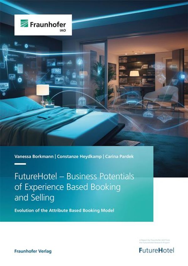 FutureHotel - Business Potentials of Experience Based Booking and S...