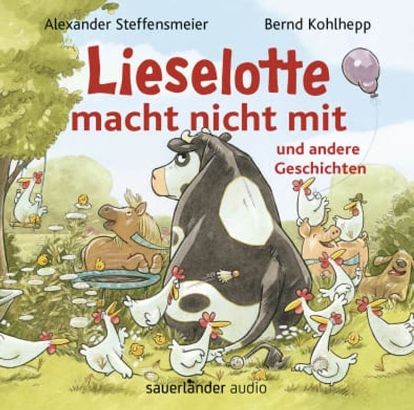 Alexander Steffensmeier: Lieselotte Macht Nicht Mit (CD)