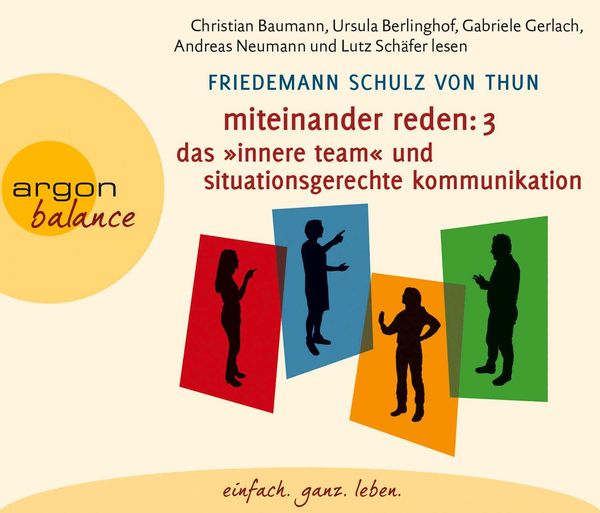 Friedemann Schulz von Thun: Miteinander reden Teil 3: Das ... (4 CDs)