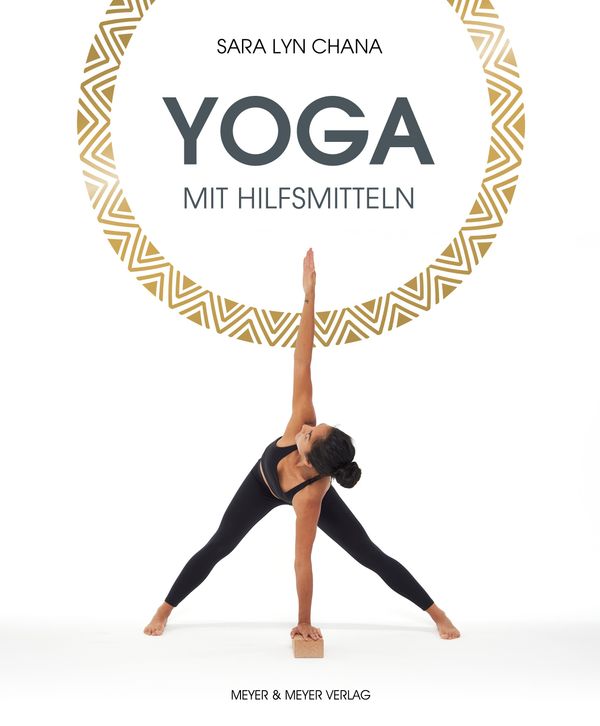 Yoga mit Hilfsmitteln - Sara Lyn Chana (Buch)