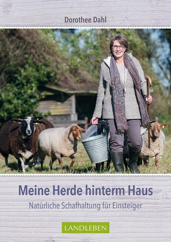 Meine Herde hinterm Haus - Dorothee Dahl (Buch)
