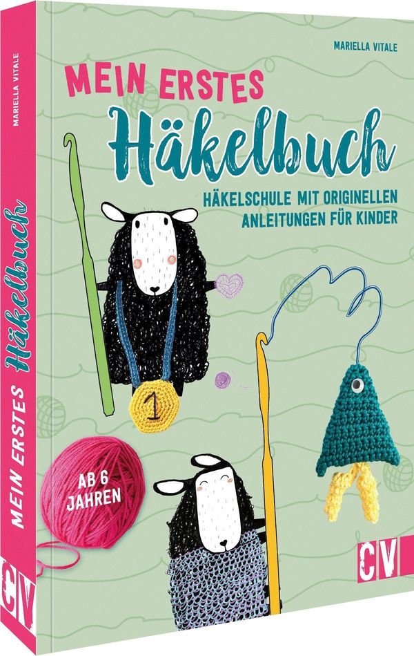 Mein erstes Häkelbuch - Mariella Vitale (Buch)