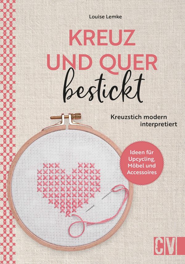 Kreuz und quer bestickt - Louise Lemke (Buch)