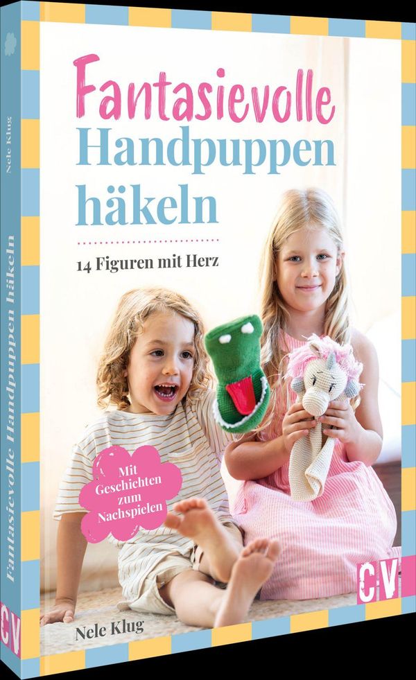 Fantasievolle Handpuppen häkeln - Nele Klug (Buch)