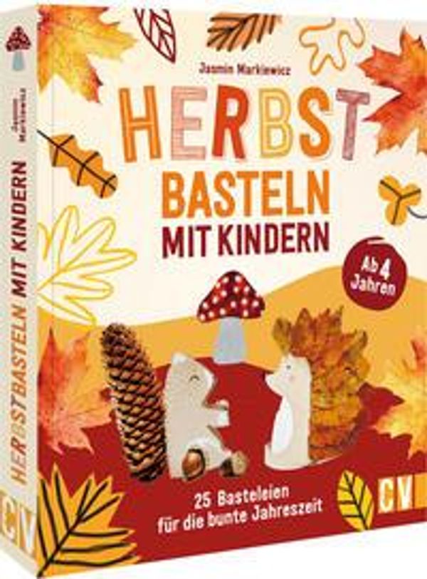 Herbstbasteln mit Kindern - Jasmin Markiewicz (Buch)