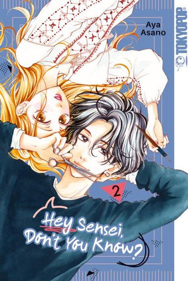 Hey Sensei, Dont You Know? 02 - Aya Asano (Buch)