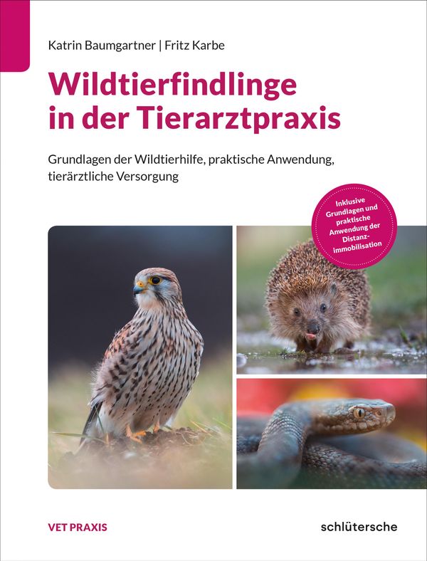 Wildtierfindlinge in der Tierarztpraxis - Katrin Baumgartner (Buch)