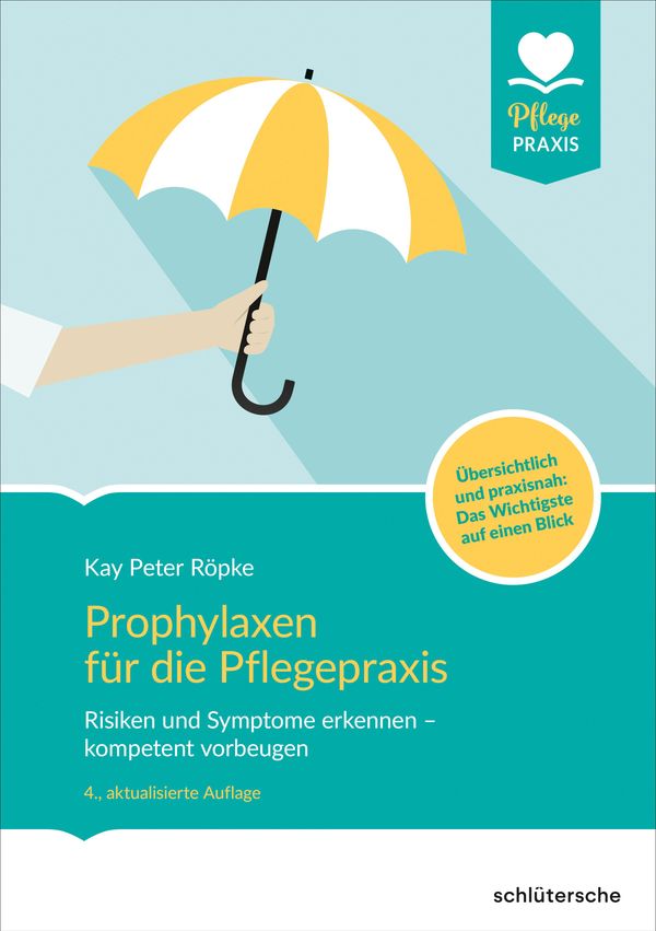 Prophylaxen für die Pflegepraxis - Kay Peter Röpke (Buch)