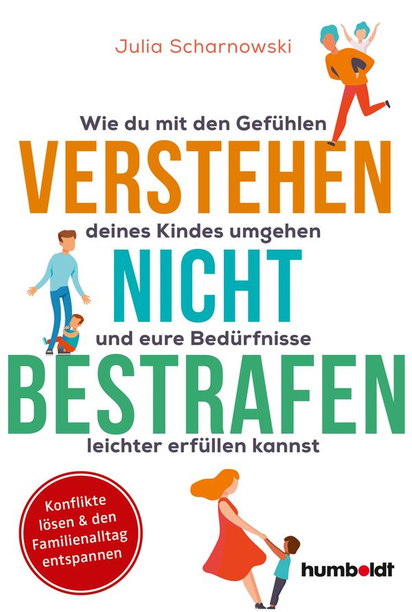 Verstehen - nicht bestrafen - Julia Scharnowski (Buch)