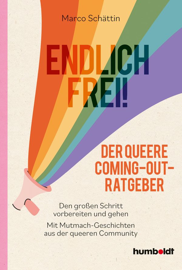 Endlich frei! Der queere Coming-out-Ratgeber - Marco Schättin (Buch)