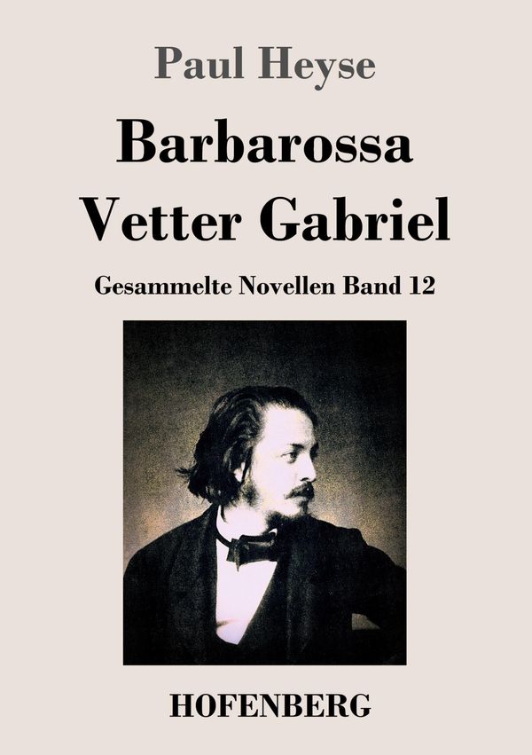 Barbarossa / Vetter Gabriel - Paul Heyse (Buch)