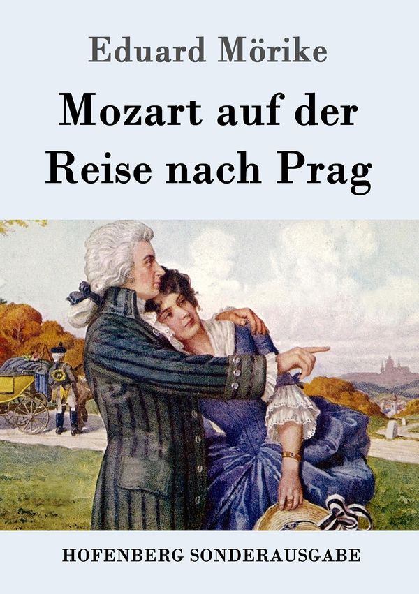 Mozart auf der Reise nach Prag - Eduard Mörike (Buch)
