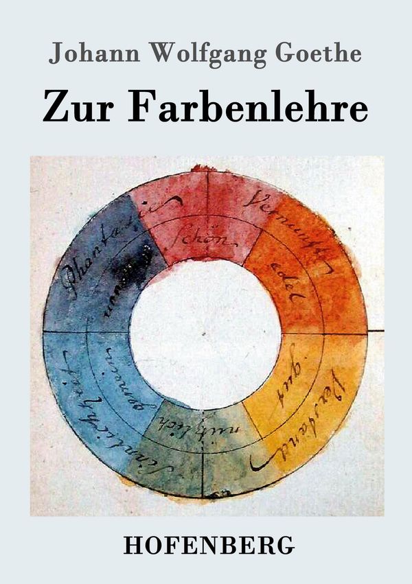 Zur Farbenlehre - Johann Wolfgang von Goethe (Buch)