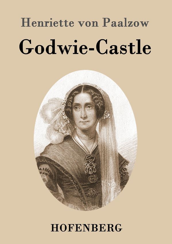 Godwie-Castle - Henriette von Paalzow (Buch)