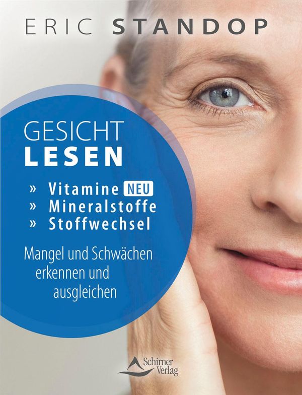Gesichtlesen - Vitamine, Mineralstoffe und Stoffwechsel - Mangel un...