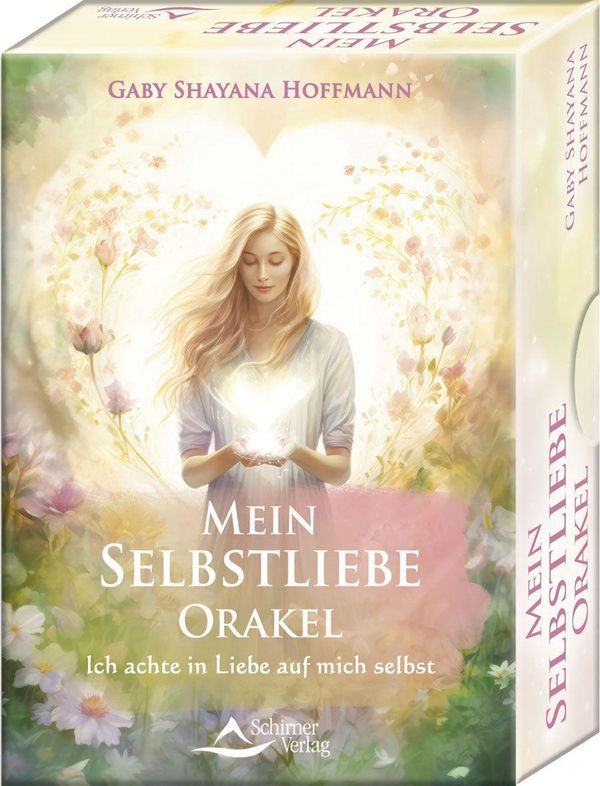 Mein Selbstliebe-Orakel - Ich achte in Liebe auf mich selbst (Buch)