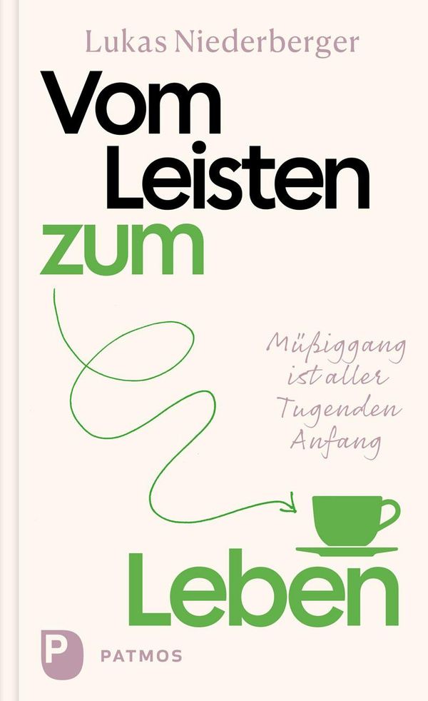 Vom Leisten zum Leben - Lukas Niederberger (Buch)