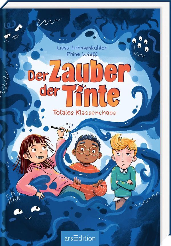 Der Zauber der Tinte - Totales Klassenchaos (Der Zauber der Tinte 1...