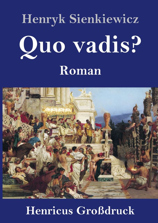 Quo vadis? (Großdruck) - Henryk Sienkiewicz (Buch)