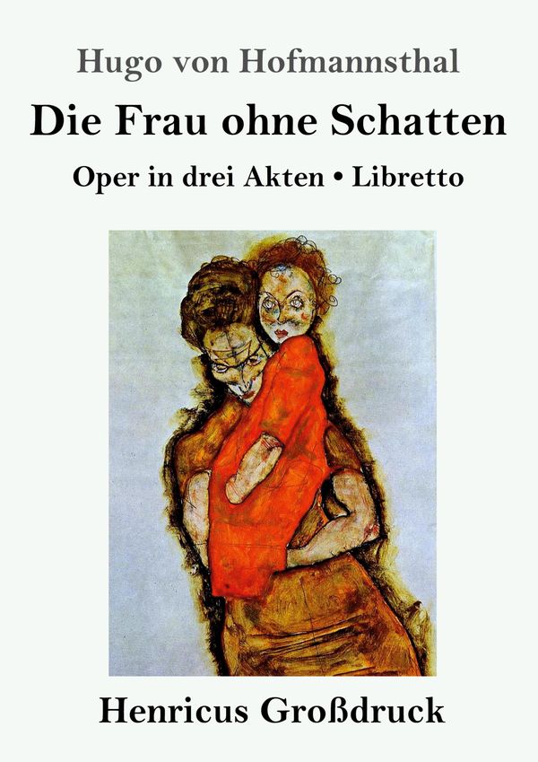 Die Frau ohne Schatten (Großdruck) - Hugo von Hofmannsthal (Buch)