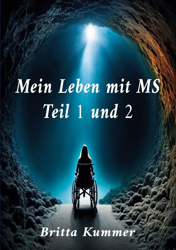 Mein Leben mit MS Teil 1 und 2 - Britta Kummer (Buch)