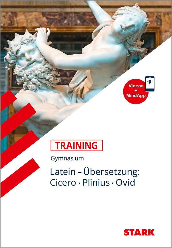 STARK Latein - Training Gymnasium - Übersetzung: Cicero, Plinius, O...