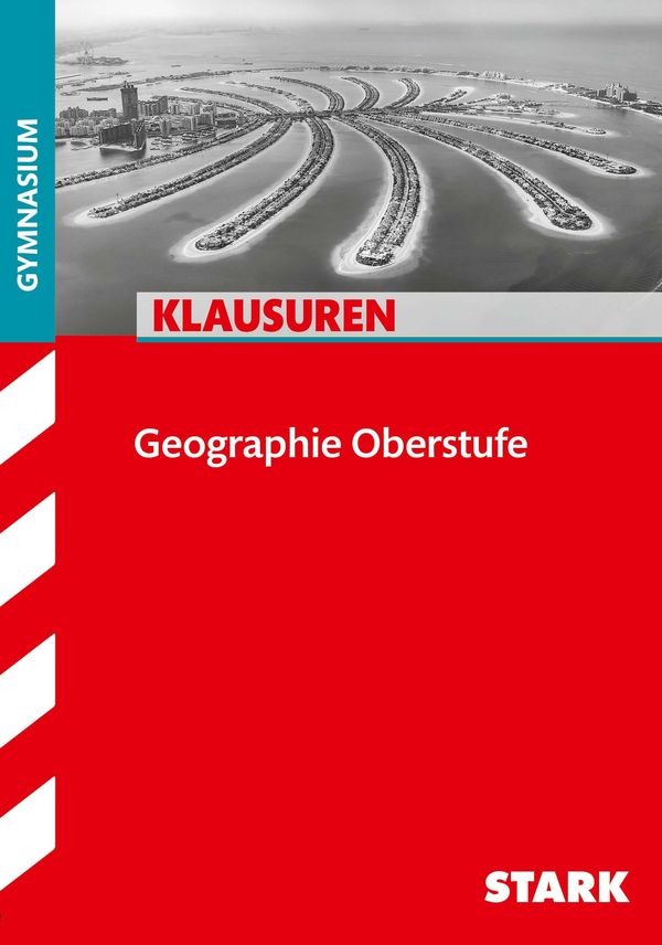 STARK Klausuren Gymnasium - Geographie Oberstufe (Buch)